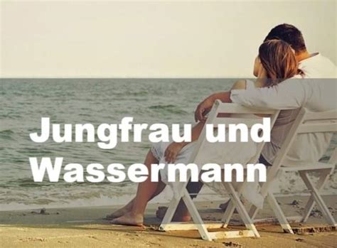 wassermann mann jungfrau frau|Jungfrau und Wassermann in der Partnerschaft 2024 .